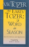Early Tozer: Word in Season